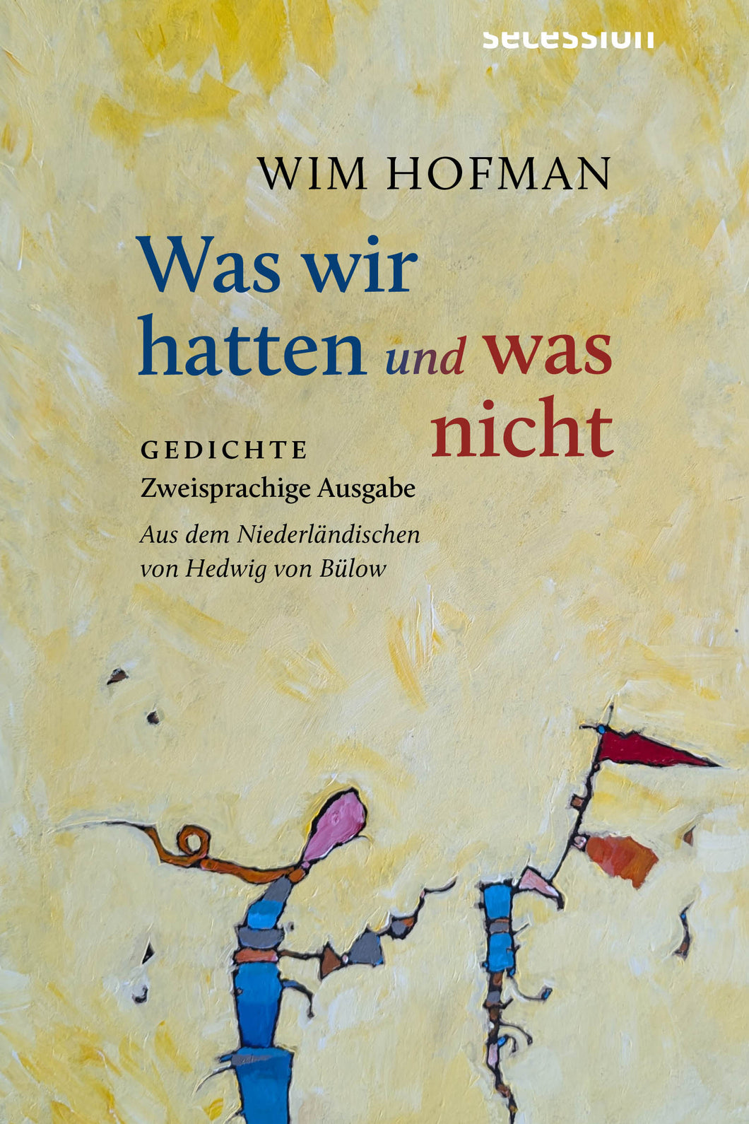 Was wir hatten und was nicht