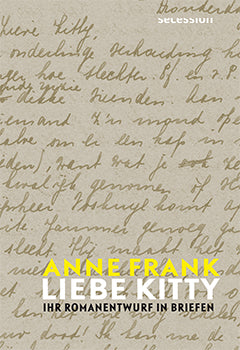 Liebe Kitty von Anne Frank
